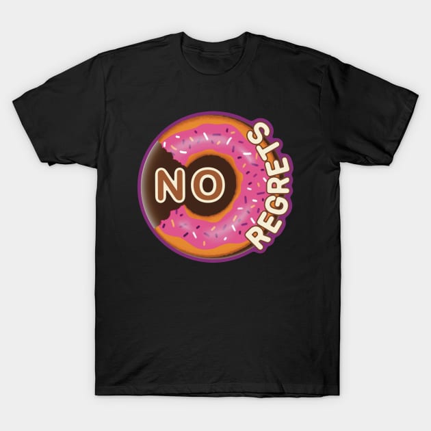 Funny No Regrets - Donut T-Shirt by Creasorz